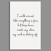 I Walk Around Like Everything Is Fine Wall Art
